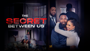 THE SECRET BETWEEN US – EXCLUSIVE RELEASE IN AMC THEATERS APRIL 3RD – Get Presale Tickets March 13